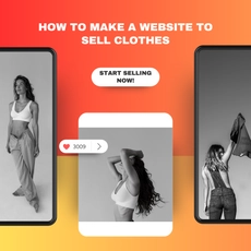 [2024] How To Make A Website To Sell Clothes In 8 Steps