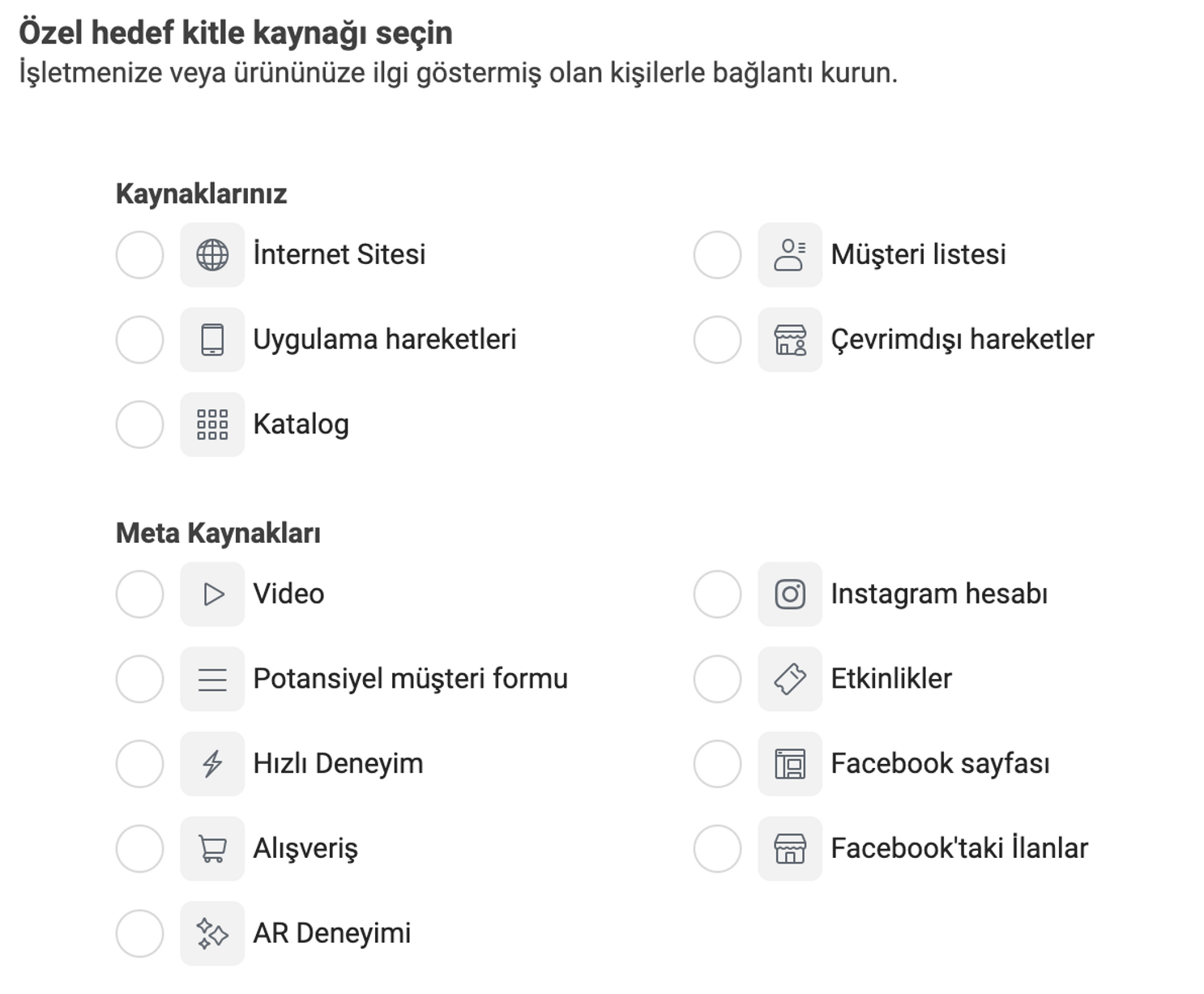 Özel hedef kitle oluştururken kaynak belirlemede kullanılan arayüz