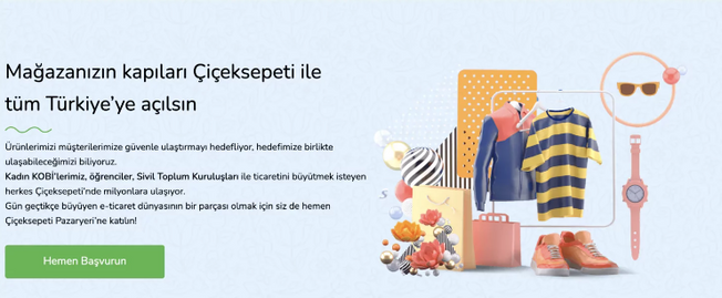 Mağazanızın kapıları Çiçeksepeti ile tüm Türkiye'ye açılsın